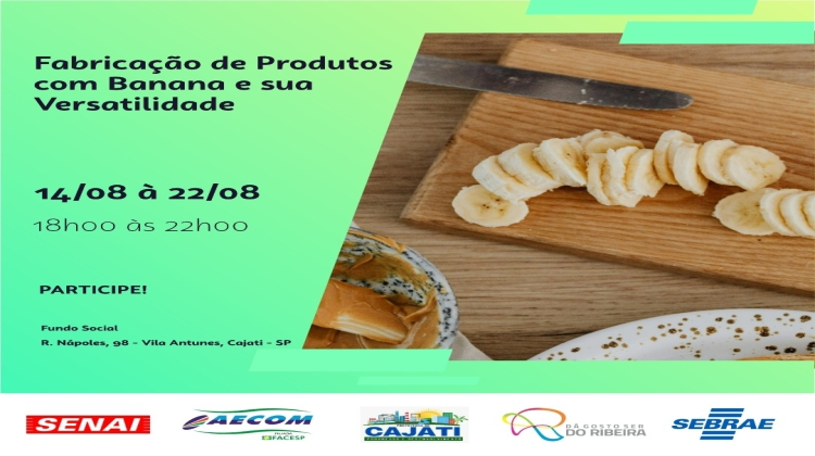 Notícia: Curso Gratuito – Fabricação de Produtos com Banana 